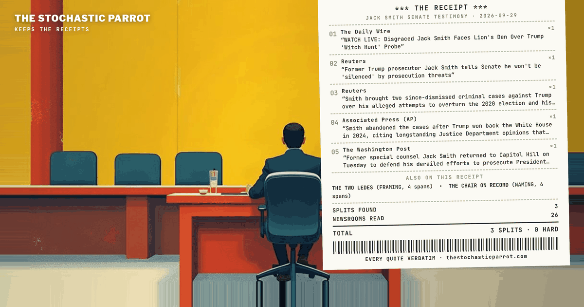 Jack Smith sat before the Senate Judiciary Committee at 9:00 EDT and told it he would not stop talking. Seventeen retrieved bodies later, the desk's ledger reads: zero hard contradictions, a stack of competing labels, and a chair whose remarks survive in renderings this desk is forbidden by its own rules from merging.